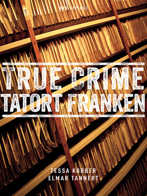 cover image of True Crime Tatort Franken (eBook)